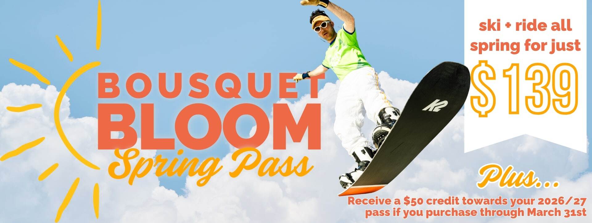 Bousquet Bloom spring pass for just $139, desktop hero image