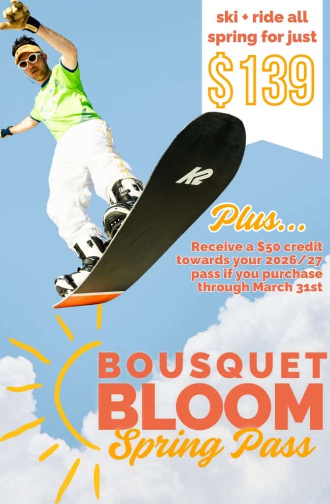 Bousquet Bloom spring pass for just $139, mobile hero image